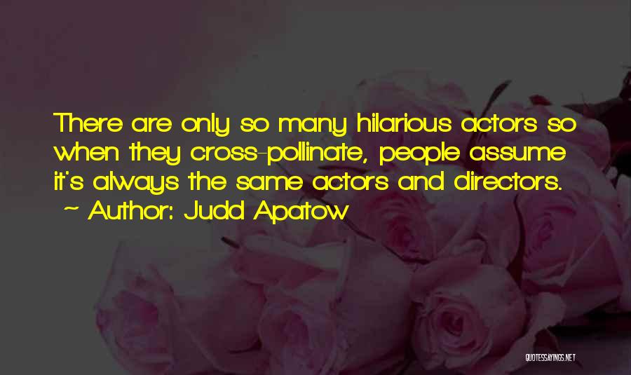 Judd Apatow Quotes 2216421