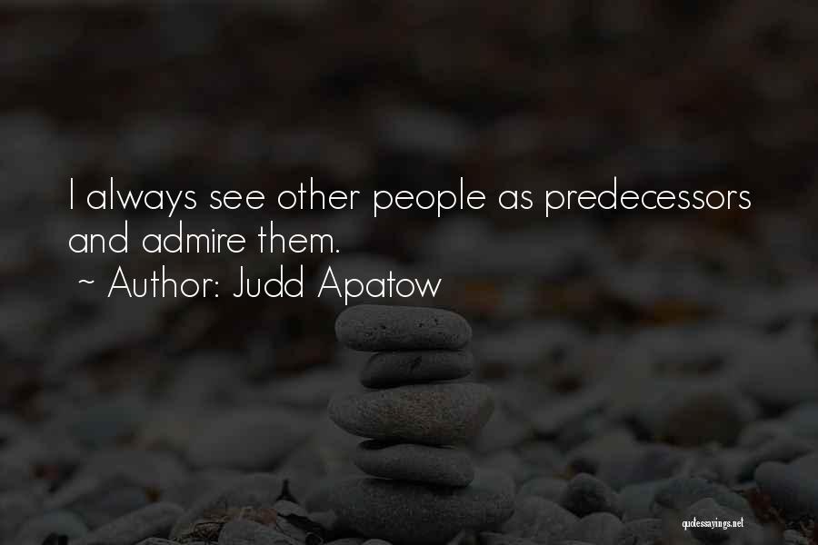 Judd Apatow Quotes 352874