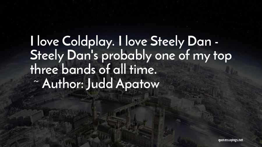 Judd Apatow Quotes 482318
