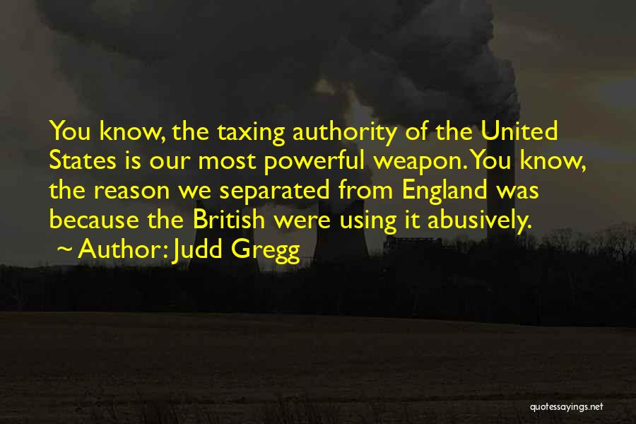 Judd Gregg Quotes 1771094