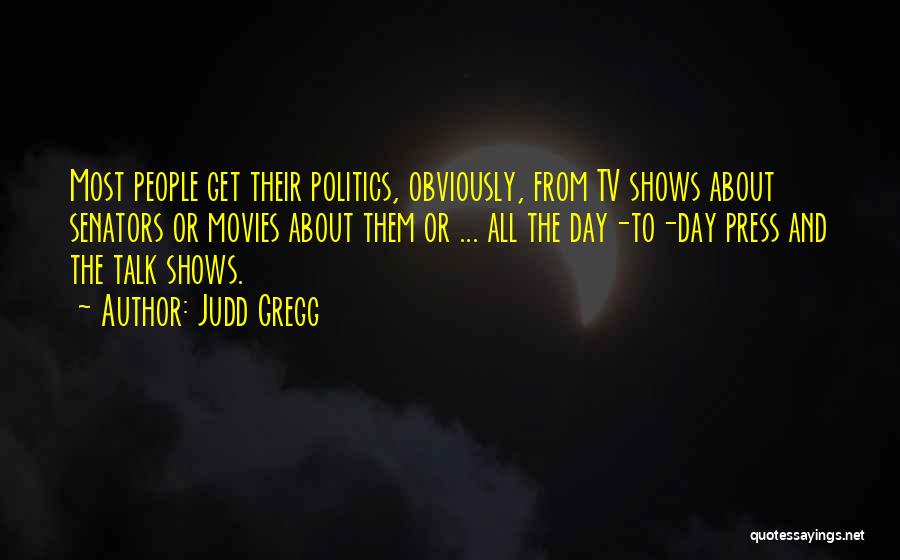 Judd Gregg Quotes 2251970