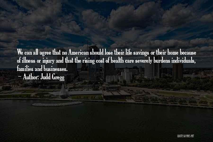 Judd Gregg Quotes 344613