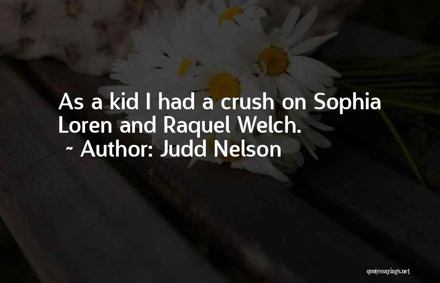 Judd Nelson Quotes 842415