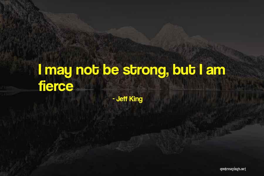 Juddmonte Quotes By Jeff King Juddmonte Quotes By Jeff King
