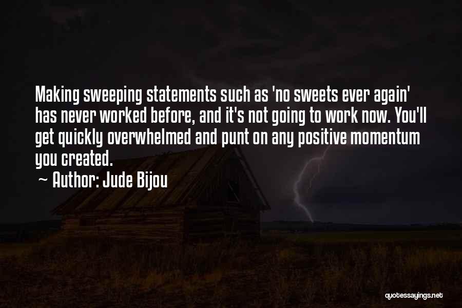 Jude Bijou Quotes 1681207