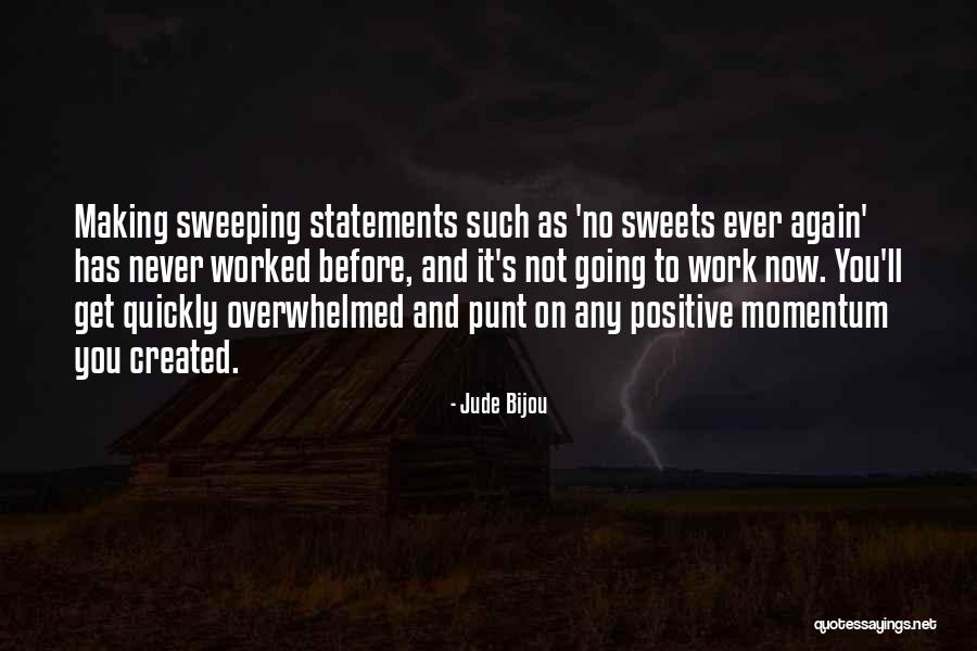 Jude Bijou Quotes 1681207