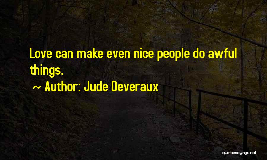 Jude Deveraux Quotes 1655541