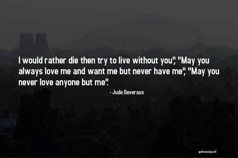 Jude Deveraux Quotes 236518 Jude Deveraux Quotes 236518