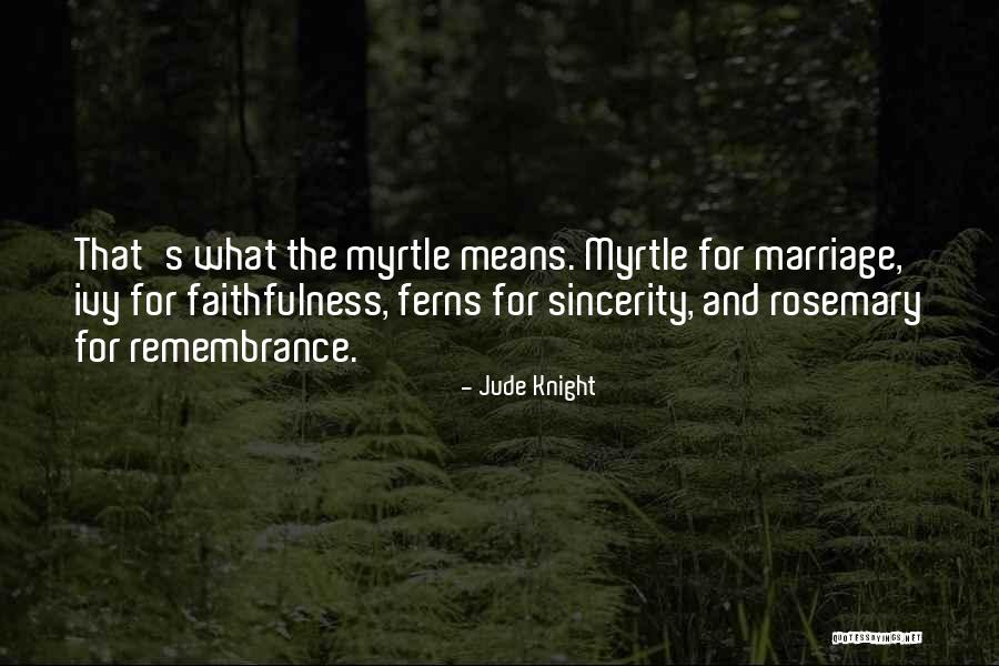 Jude Knight Quotes 829896 Jude Knight Quotes 829896