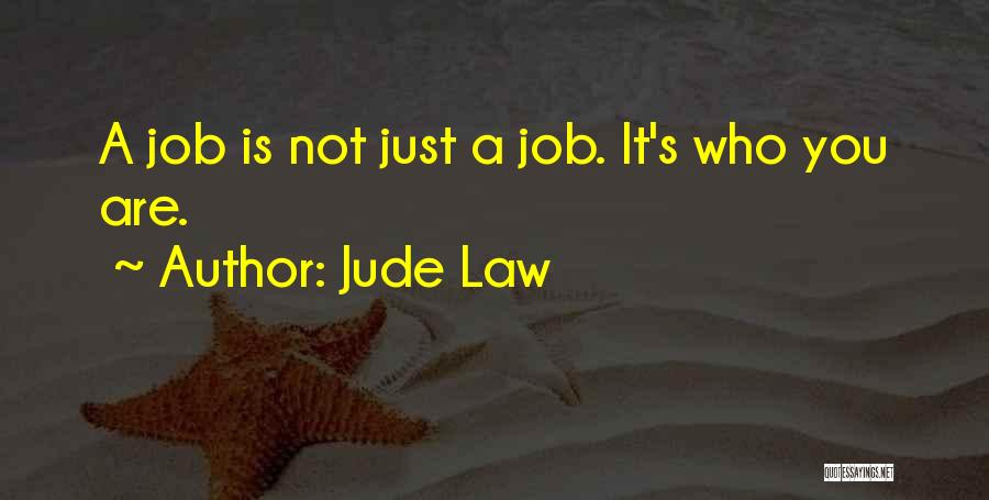 Jude Law Quotes 1193070