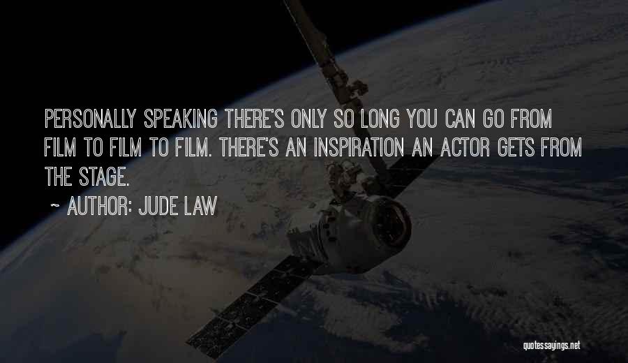 Jude Law Quotes 1299317
