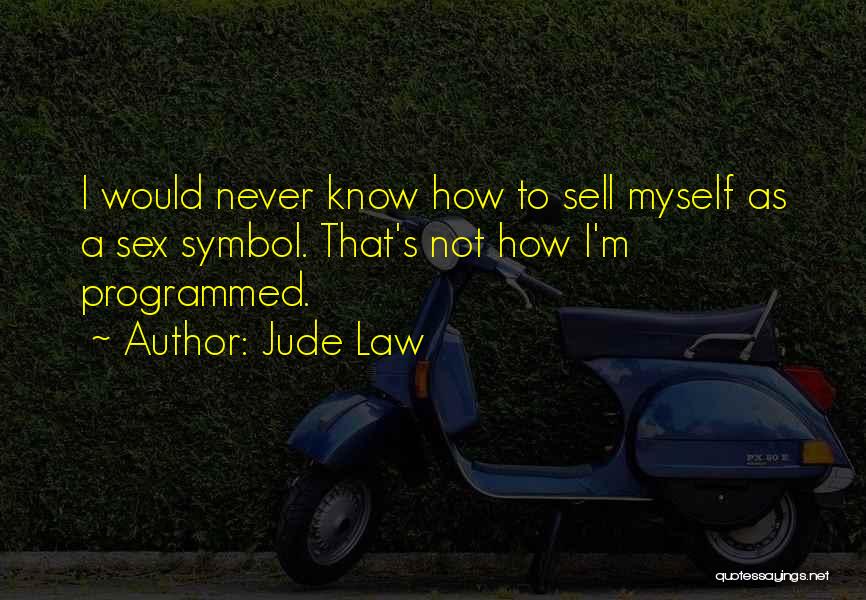 Jude Law Quotes 1310416