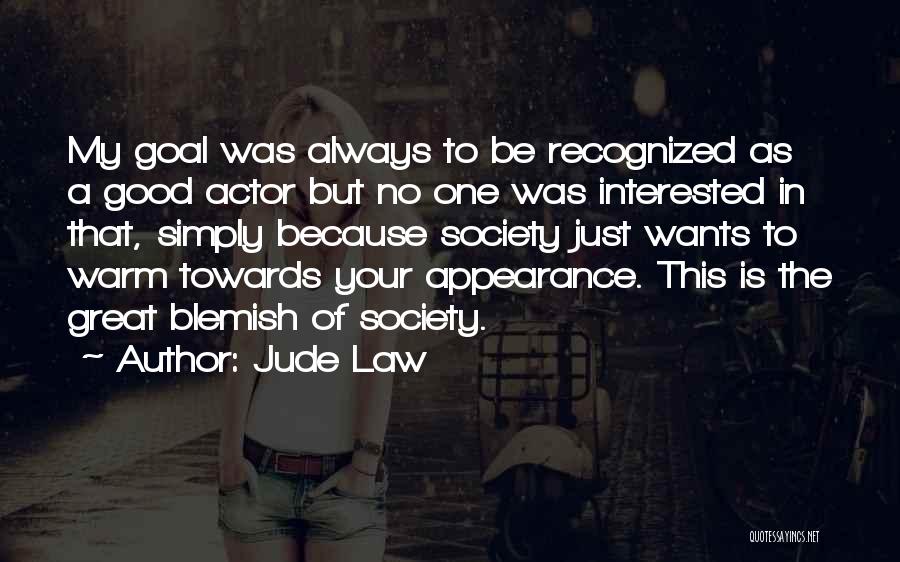 Jude Law Quotes 1390557