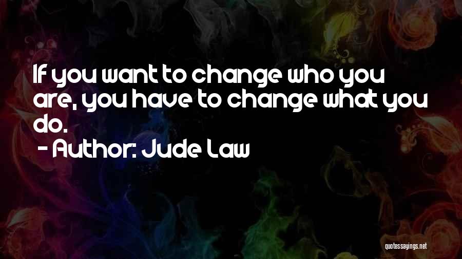 Jude Law Quotes 1621099
