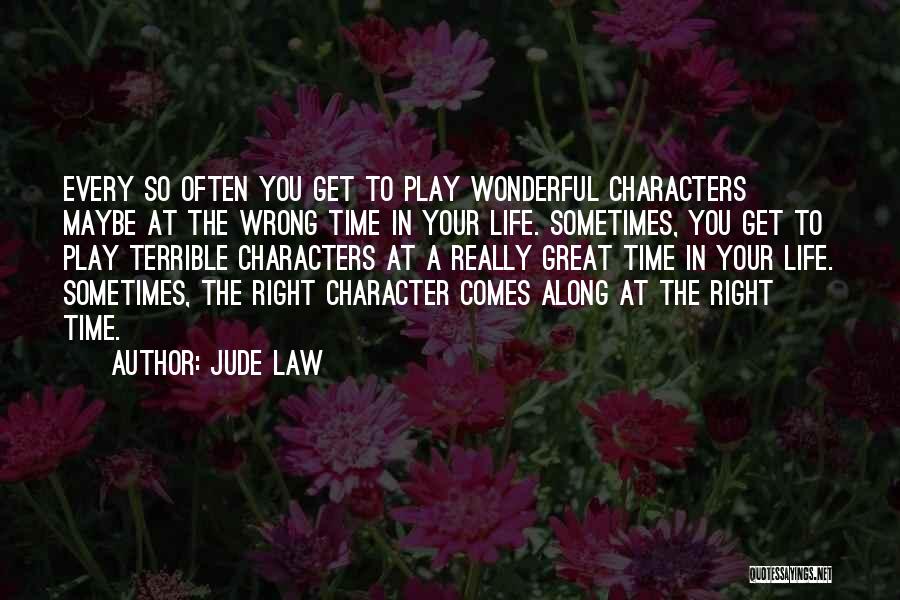 Jude Law Quotes 995701