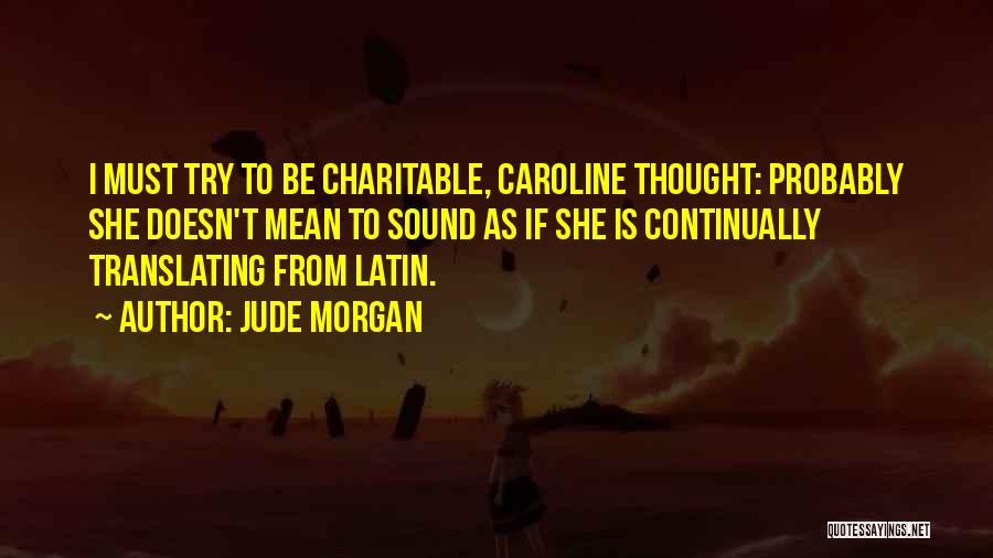 Jude Morgan Quotes 1624727