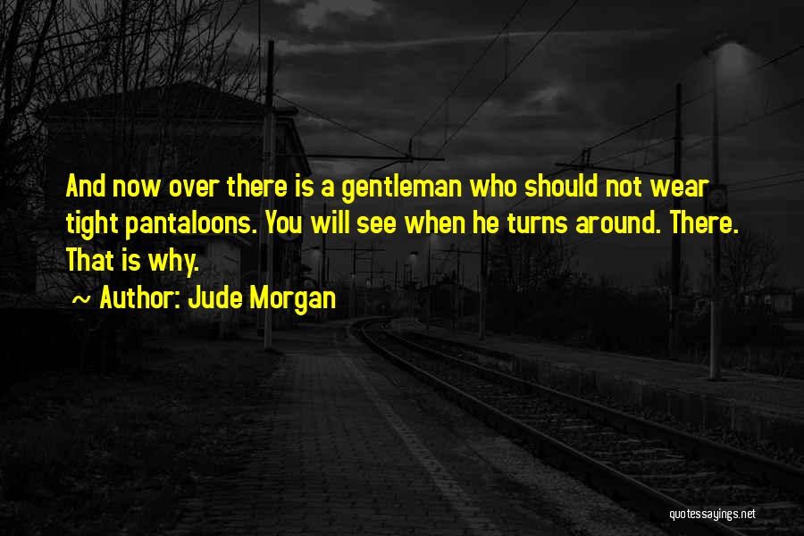 Jude Morgan Quotes 1662715