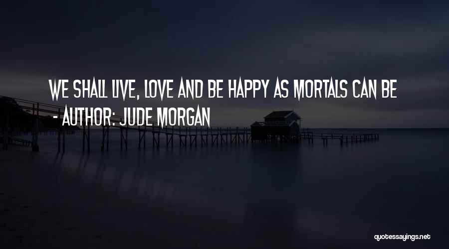 Jude Morgan Quotes 1955068