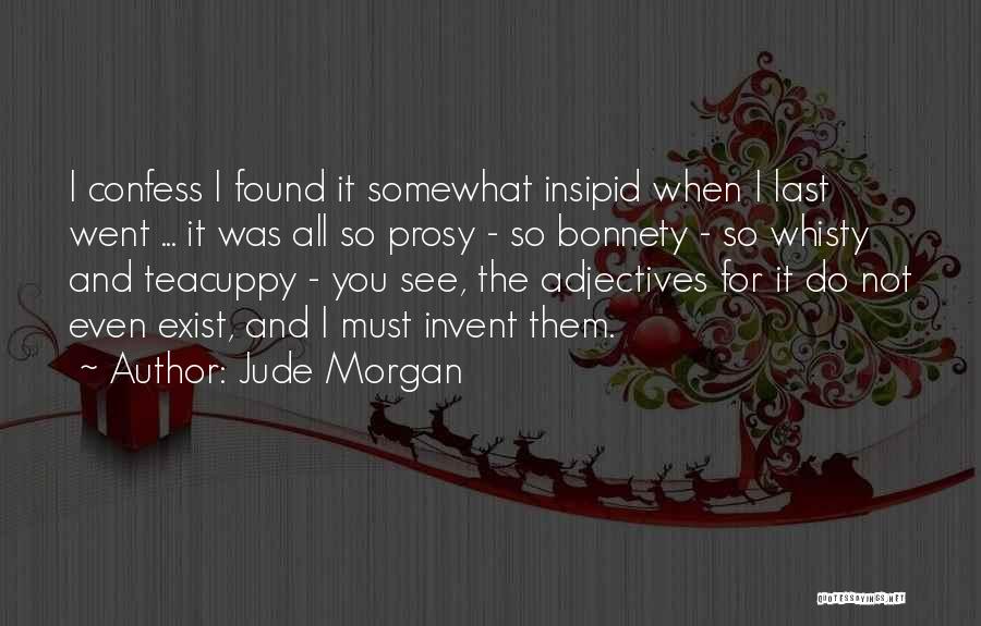 Jude Morgan Quotes 2248240