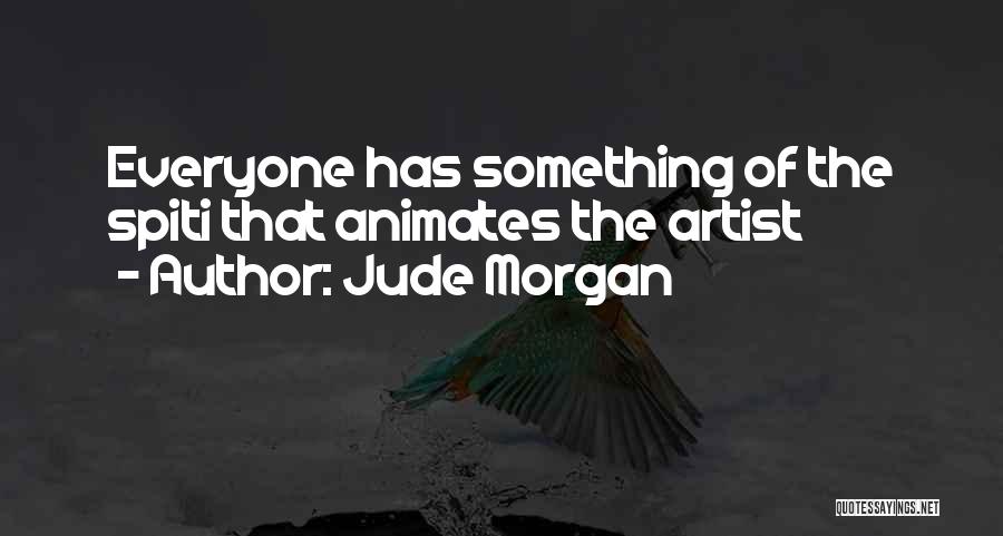 Jude Morgan Quotes 935166