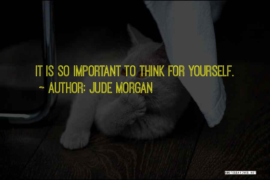 Jude Quotes By Jude Morgan
