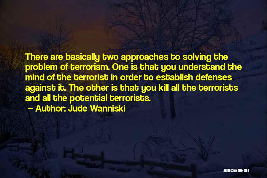 Jude Wanniski Quotes 519905