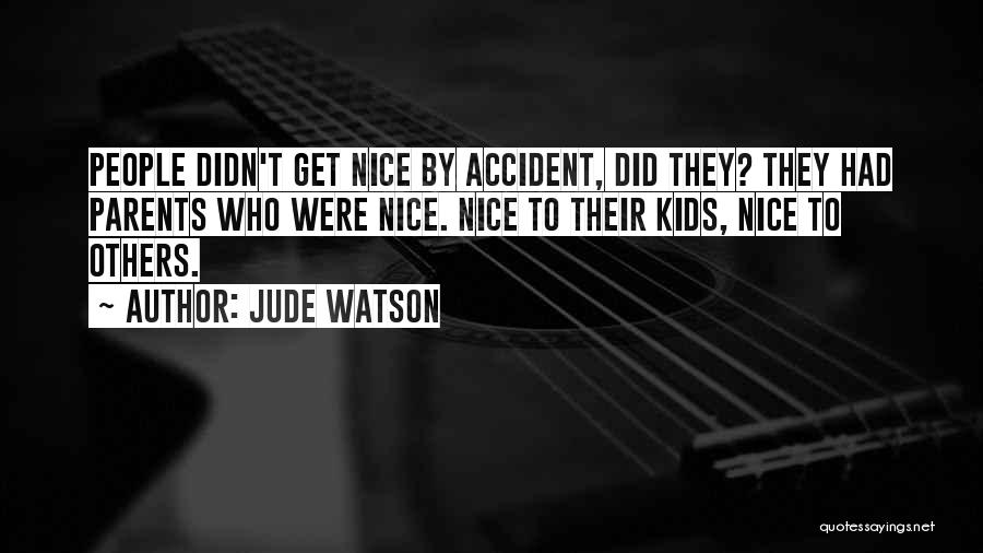 Jude Watson Quotes 1023507