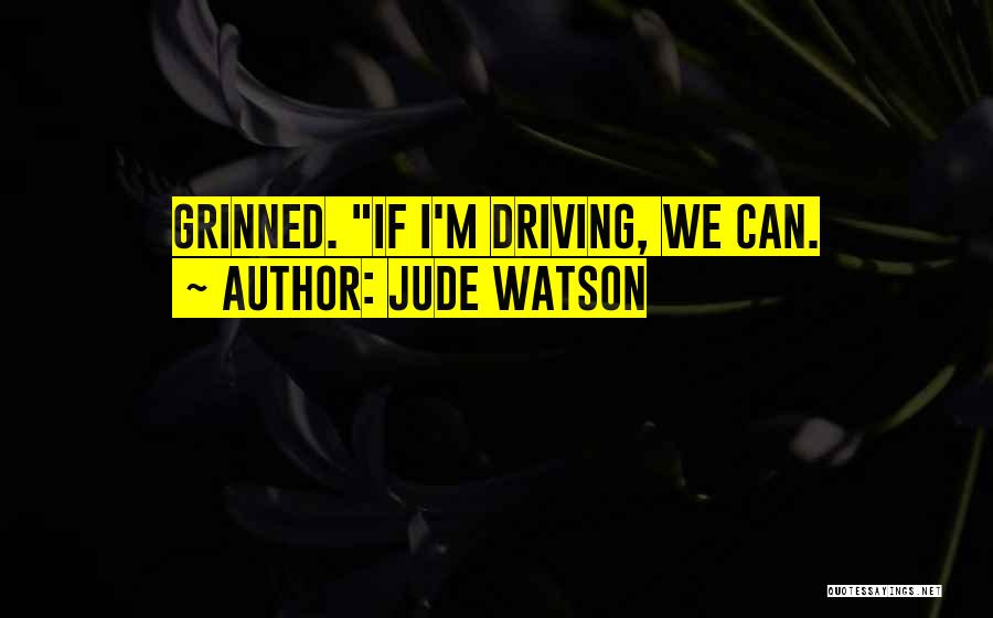 Jude Watson Quotes 1969266