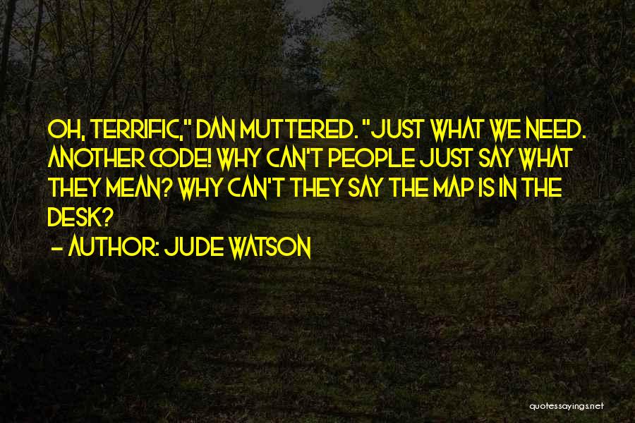 Jude Watson Quotes 306070