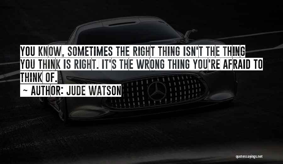 Jude Watson Quotes 606133