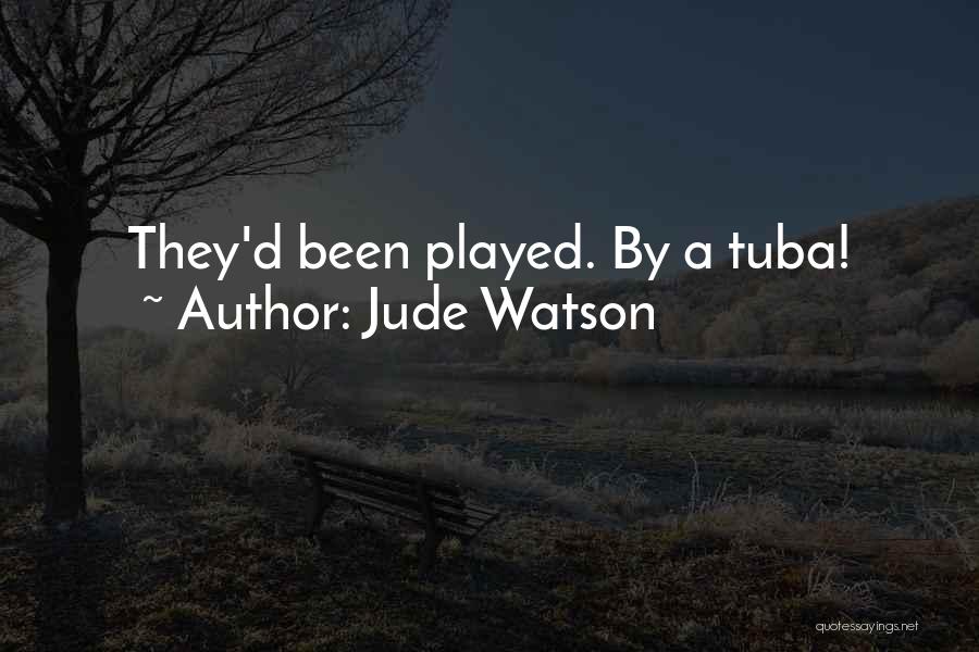 Jude Watson Quotes 721305