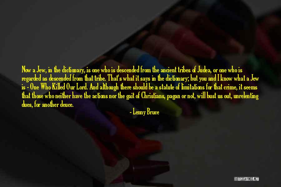 Judea Quotes By Lenny Bruce Judea Quotes By Lenny Bruce