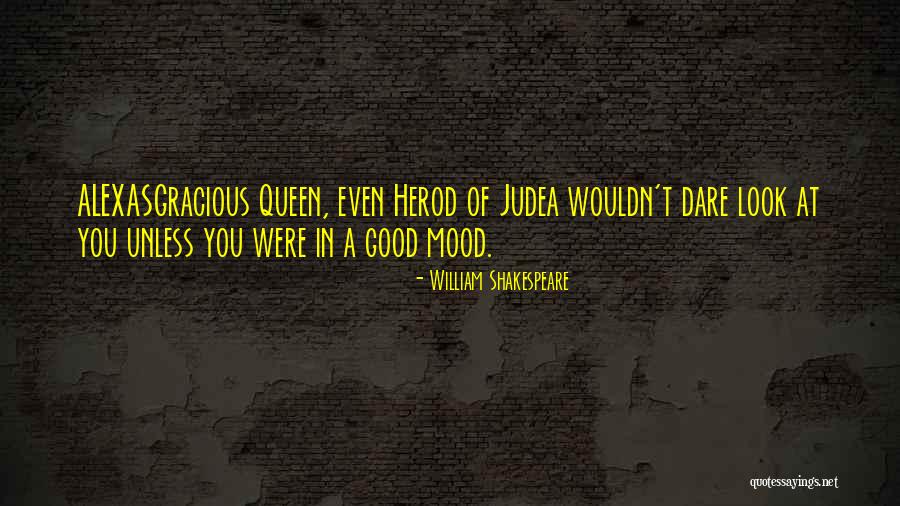 Judea Quotes By William Shakespeare Judea Quotes By William Shakespeare