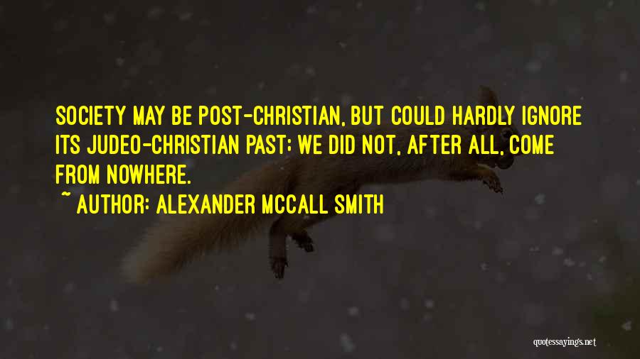 Judeo-christian Quotes By Alexander McCall Smith