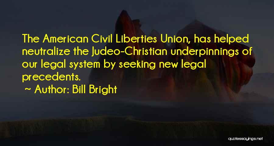 Judeo-christian Quotes By Bill Bright