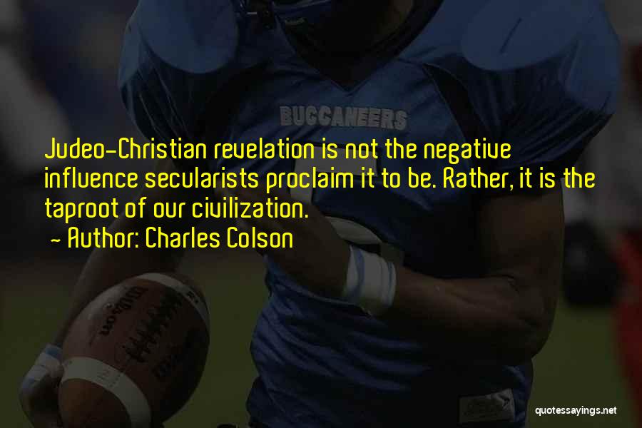 Judeo-christian Quotes By Charles Colson