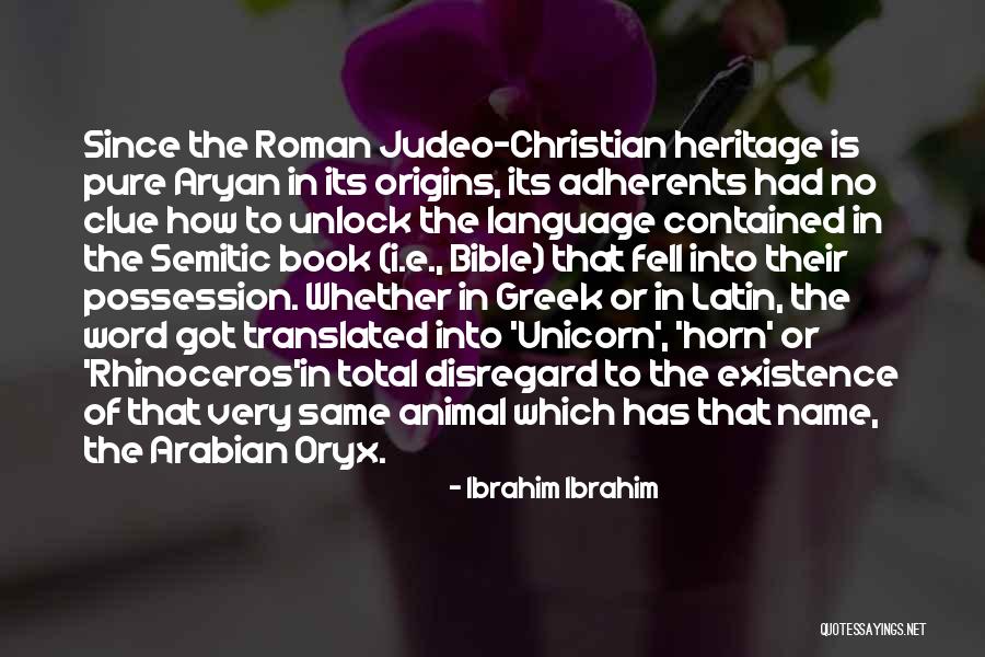 Judeo-christian Quotes By Ibrahim Ibrahim