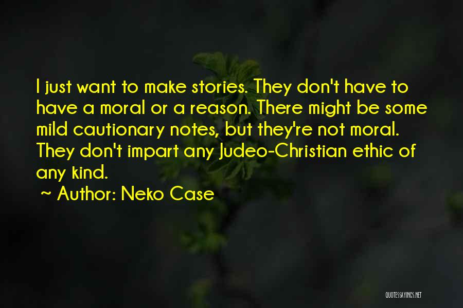 Judeo-christian Quotes By Neko Case