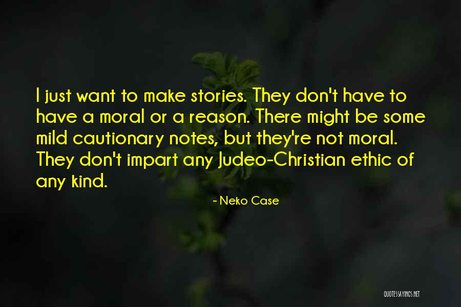 Judeo-christian Quotes By Neko Case