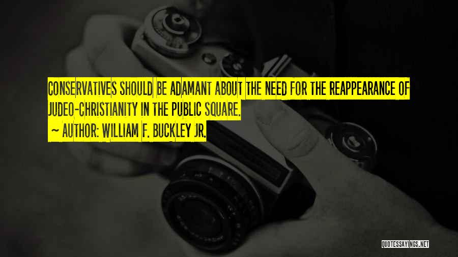 Judeo-christian Quotes By William F. Buckley Jr.