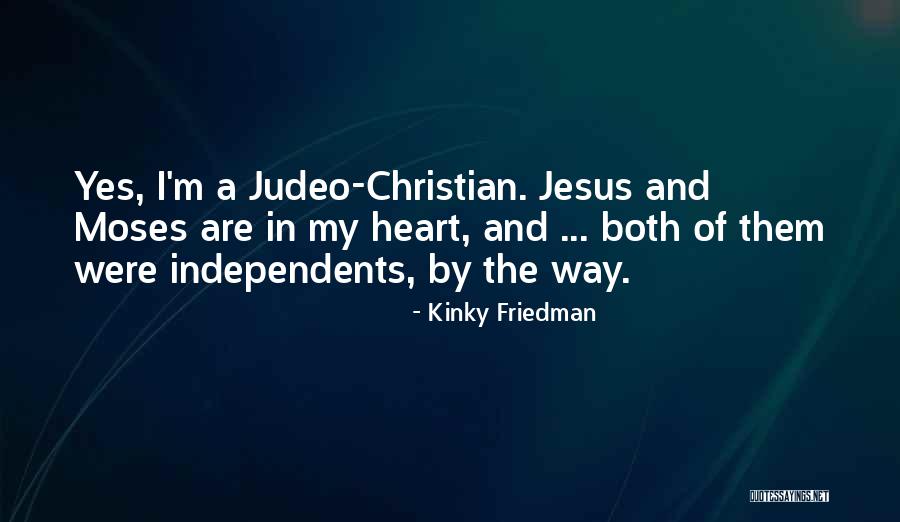 Judeo Quotes By Kinky Friedman Judeo Quotes By Kinky Friedman