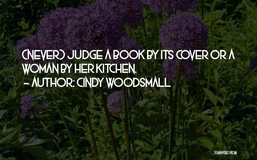 Judge A Book By Its Cover Quotes By Cindy Woodsmall