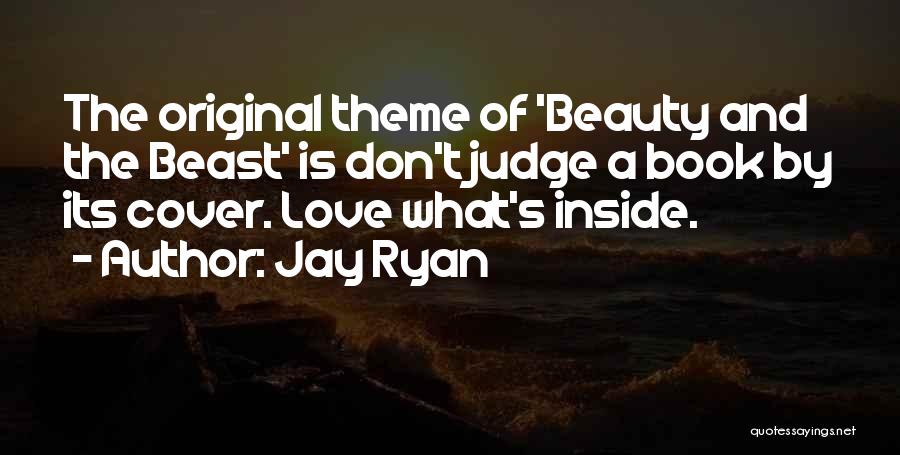 Judge A Book By Its Cover Quotes By Jay Ryan