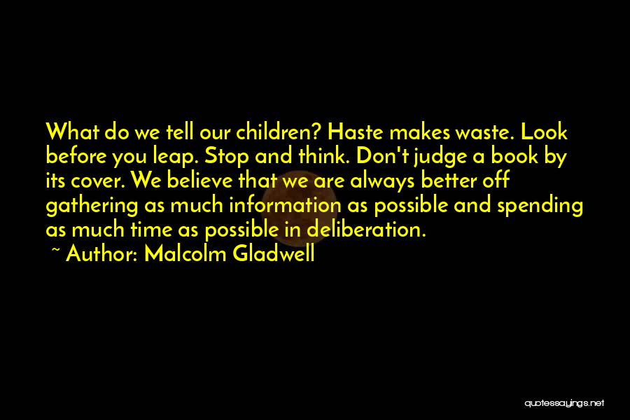 Judge A Book By Its Cover Quotes By Malcolm Gladwell