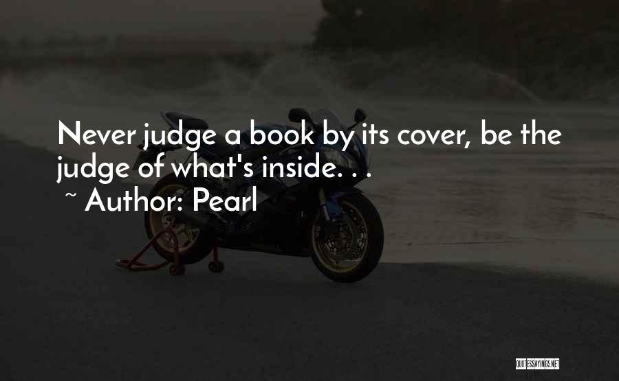 Judge A Book By Its Cover Quotes By Pearl