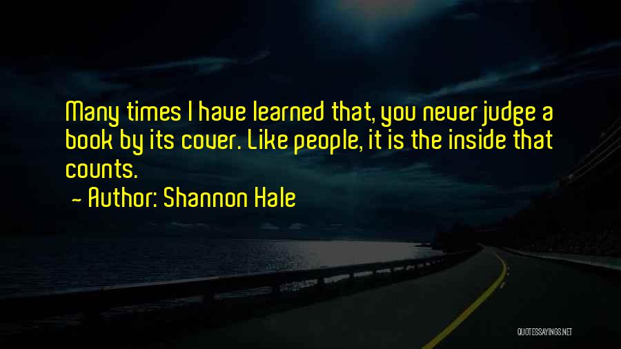 Judge A Book By Its Cover Quotes By Shannon Hale