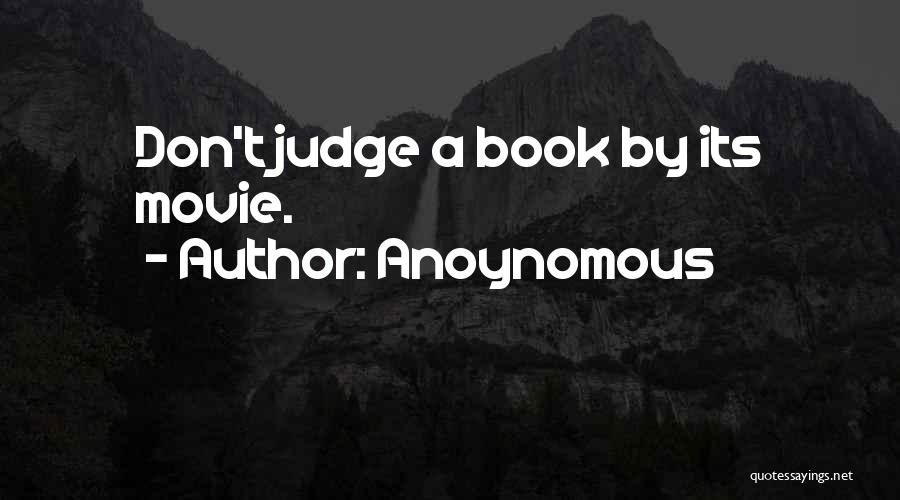 Judge A Book Quotes By Anoynomous