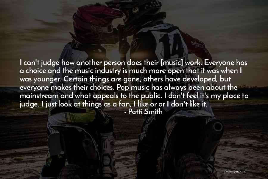 Judge A Person Quotes By Patti Smith Judge A Person Quotes By Patti Smith