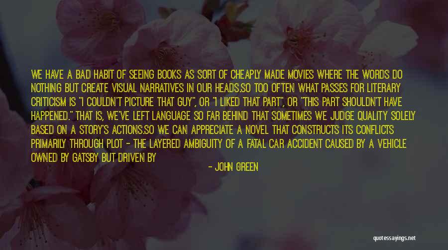 Judge Actions Not Words Quotes By John Green Judge Actions Not Words Quotes By John Green