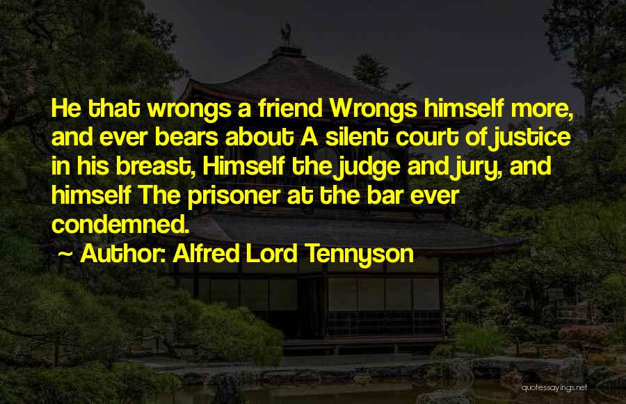 Judge And Jury Quotes By Alfred Lord Tennyson